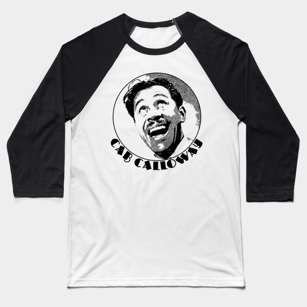 Cab Calloway - Legend of the Jazz Age Baseball T-Shirt by RCDBerlin